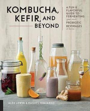 Kombucha Kefir and Beyond (OOP)