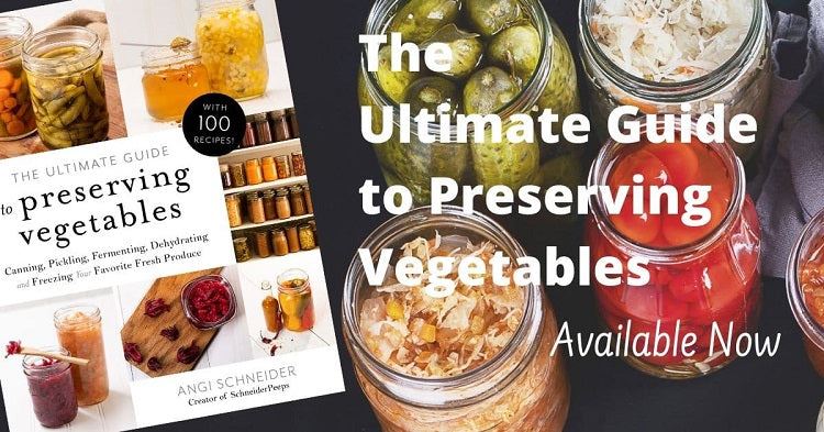 Preserving Vegetables The Ultimate Guide by Angi Schneider - Ball Mason Australia